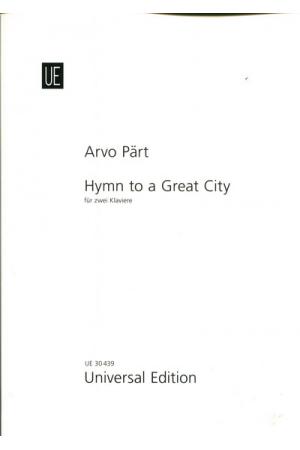 Arvo part 阿福▪佩尔特 《伟大城市赞美诗》为双钢琴而作 UE 30439