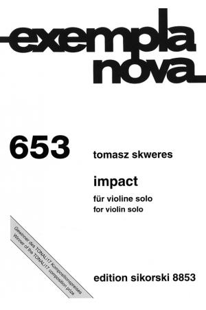 Skweres, Tomasz 史基维斯 《冲击》--为小提琴独奏而作 SIK8853