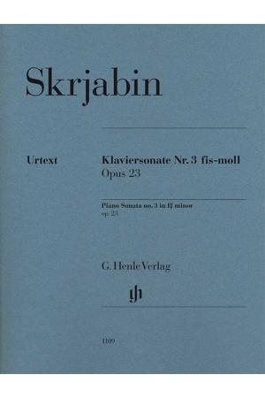 Scriabin 斯克里亚宾 升f小调第三钢琴奏鸣曲 op. 23 HN 1109