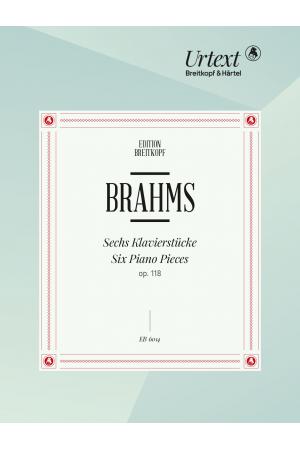 Brahms 勃拉姆斯：六首钢琴小品 OP.118 EB 6014