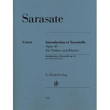 SARASATE 萨拉萨蒂 引子与塔兰泰拉舞曲--为小提琴与钢琴而作 op. 43 HN 1496