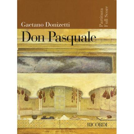 Donizetti 唐尼采蒂 唐帕斯夸莱（歌剧总谱）HL 50486074