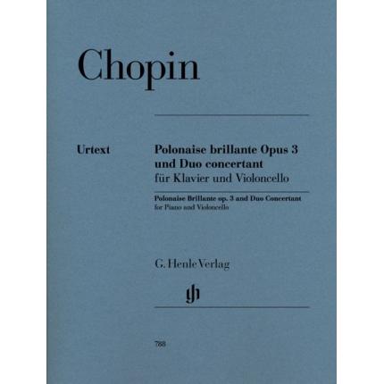 Chopin 肖邦 C大调华丽波罗涅兹舞曲 op. 3 和二重协奏曲--为钢琴和大提琴而作 HN 788